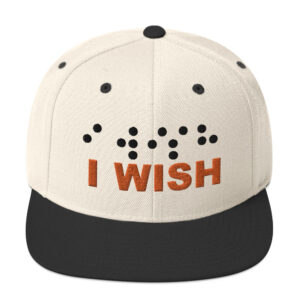 Cap Snapback - I Wish with Braille